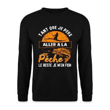 Tant que je peux aller a la pèche le reste pêche - Sweat-shirt Unisexe - noir - Devant - Alina (178cm) & Michal (187cm)