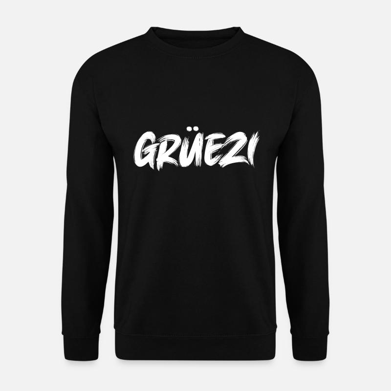 Grüezi Schweiz Schweizer Schweizerdeutsch Schweiz - Unisex Pullover - Schwarz