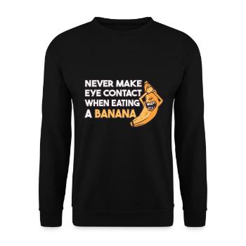 Nie Augenkontakt Bei Banane Essen - Unisex Pullover - Schwarz - Vorne - Alina (178cm) & Michal (187cm)