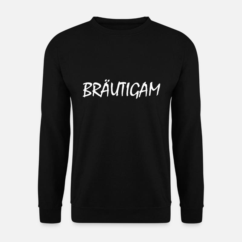Bridegroom - Unisex Sweatshirt - black