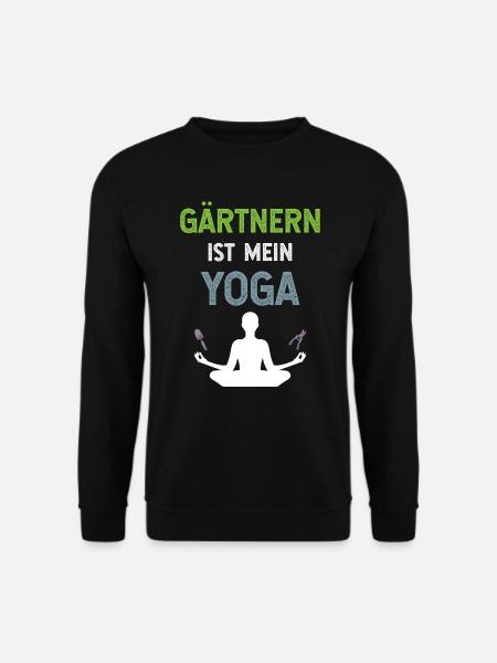 Gärtnern ist mein Yoga Mann mit Schaufel Schere - Unisex Pullover - Schwarz