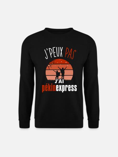 Pékin Express Je peux pas - Sweat-shirt Unisexe - noir