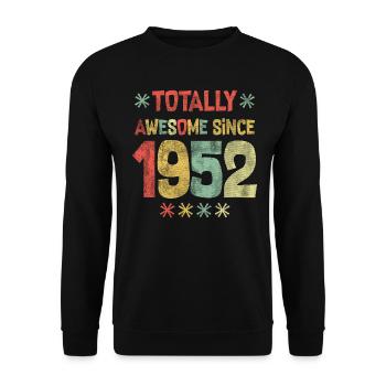 1952 - Happy Birthday - Totally Awesome seit 1952 - Unisex Pullover - Schwarz - Vorne - Alina (178cm) & Michal (187cm)