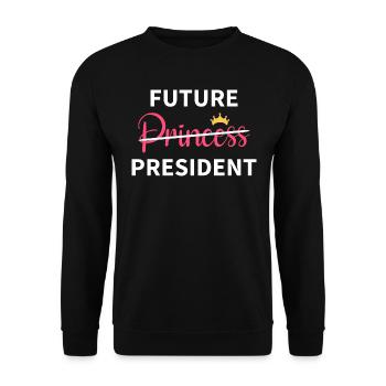 Feminist Girl - Future President I - Unisex Sweatshirt - black - Front - Alina (178cm) & Michal (187cm)