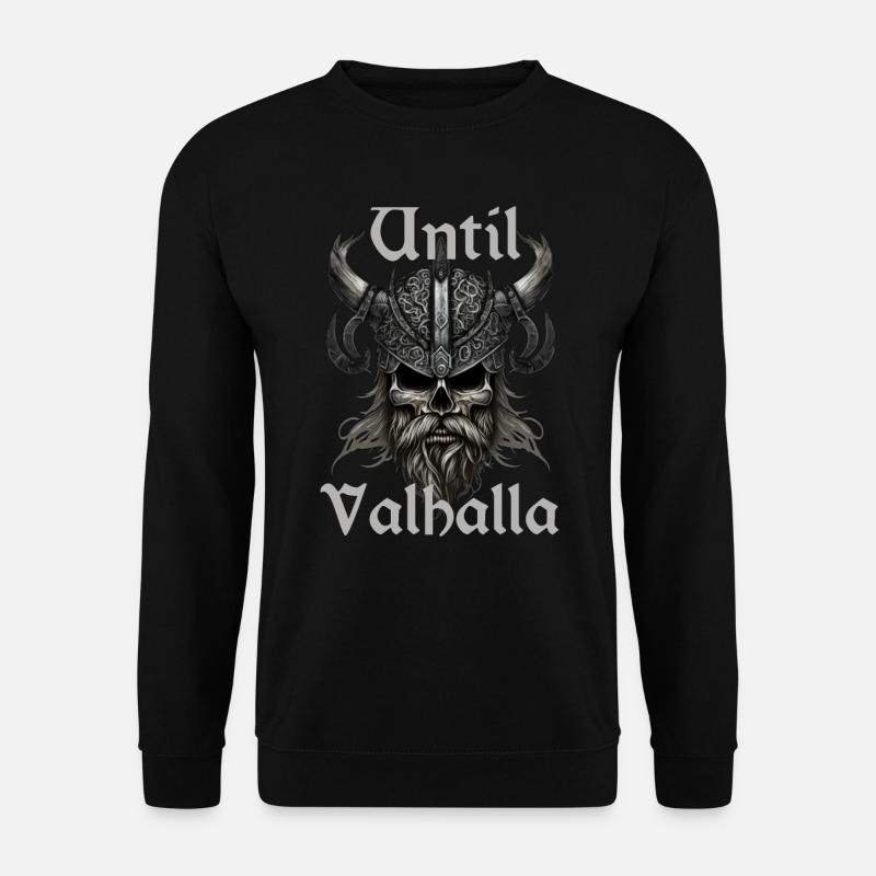 Viking Design - Until Valhalla - Unisex Sweatshirt - black