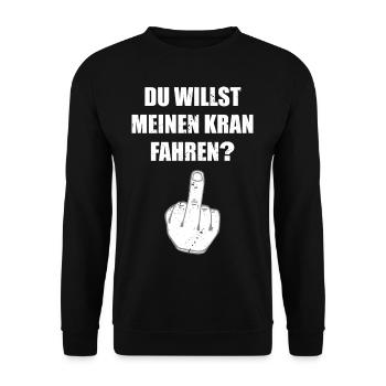 Vous voulez conduire ma grue - doigt du milieu - Sweat-shirt Unisexe - noir - Devant - Alina (178cm) & Michal (187cm)