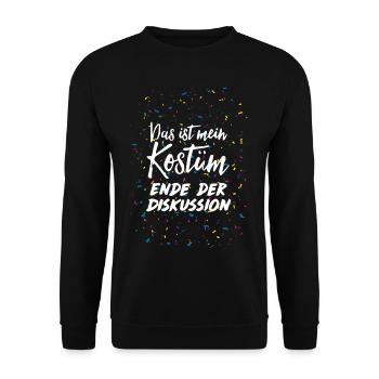 Das ist mein Kostüm Ende der Diskussion Karneval - Unisex Pullover - Schwarz - Vorne - Alina (178cm) & Michal (187cm)