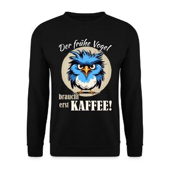 Der frühe Vogel braucht erst Kaffee! - Unisex Pullover - Schwarz - Vorne - Alina (178cm) & Michal (187cm)