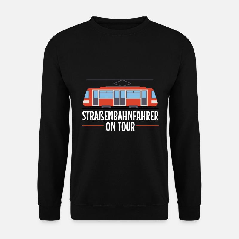 Straßenbahnfahrer unterwegs Straßenbahn Tram - Unisex Pullover - Schwarz