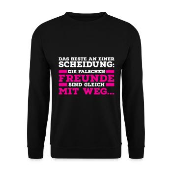 Das Beste An Einer Scheidung: Die Falschen Freunde - Unisex Pullover - Schwarz - Vorne - Alina (178cm) & Michal (187cm)