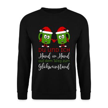 Glühwein - Du und Ich Hand in Hand Glühweinstand - Unisex Pullover - Schwarz - Vorne - Alina (178cm) & Michal (187cm)