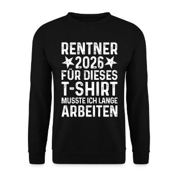 Rentner 2026 Shirt - Unisex Pullover - Schwarz - Vorne - Alina (178cm) & Michal (187cm)