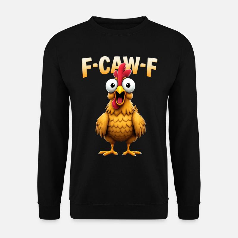 F-CAW-F Lustiges Huhn Cartoon Humor Meme - Unisex Pullover - Schwarz