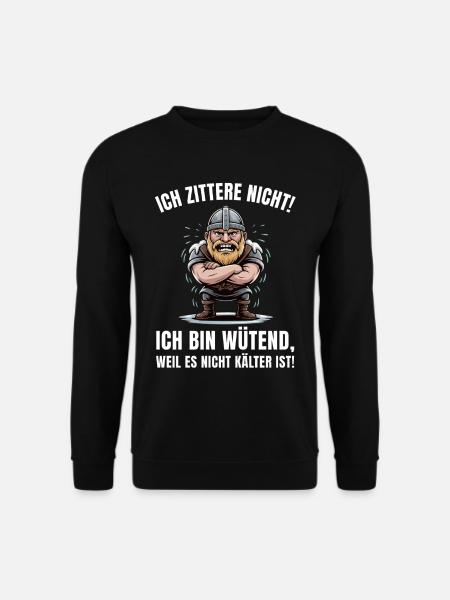 Wikinger brüllt: Kälte ignorieren - Unisex Pullover - Schwarz