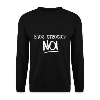B´vor d´frogsch noi Schwaben Schwäbischer Dialekt - Unisex Pullover - Schwarz - Vorne - Alina (178cm) & Michal (187cm)