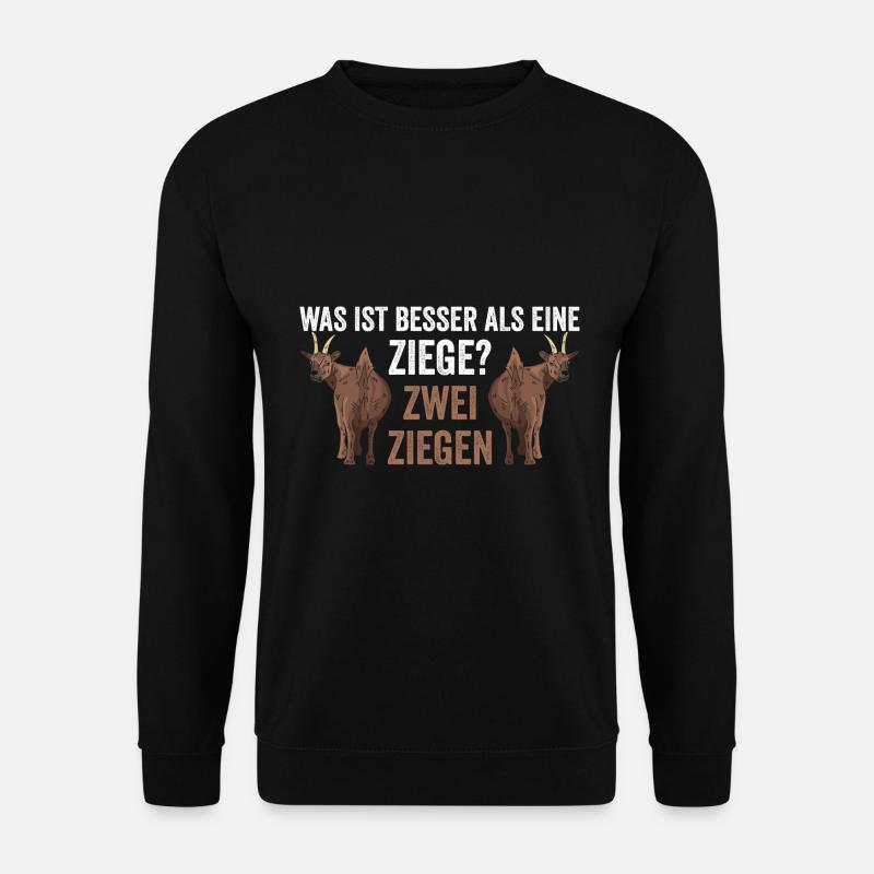 Was ist besser als eine Ziege? Zwei Ziegen - Unisex Pullover - Schwarz