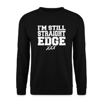 I'm Still Straight Edge Lettering Straight Edger - Unisex Sweatshirt - black - Front - Alina (178cm) & Michal (187cm)
