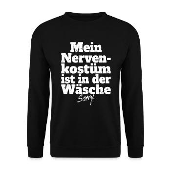Mein Nervenkostüm In Der Wäsche Schwache Nerven - Unisex Pullover - Schwarz - Vorne - Alina (178cm) & Michal (187cm)