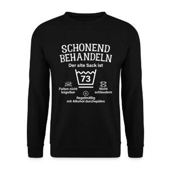 Schonend Behandeln 73. Geburtstag Der Alte Sack 73 - Unisex Pullover - Schwarz - Vorne - Alina (178cm) & Michal (187cm)