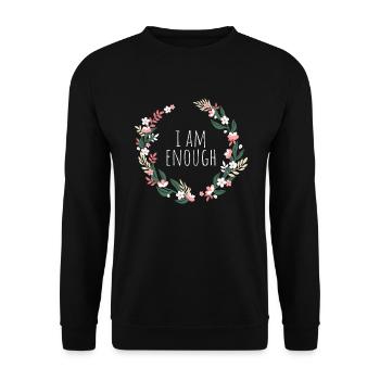I am enough I am enough affirmation mindfulness - Unisex Sweatshirt - black - Front - Alina (178cm) & Michal (187cm)