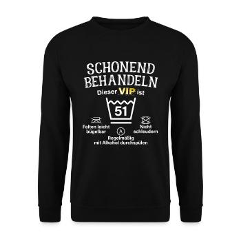 51. Geburtstag Schonend Behandeln 51 VIP ist 51 - Unisex Pullover - Schwarz - Vorne - Alina (178cm) & Michal (187cm)