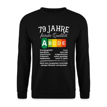 79 Jahre Feinste Qualität Geschenk 79. Geburtstag - Unisex Pullover - Schwarz - Vorne - Alina (178cm) & Michal (187cm)