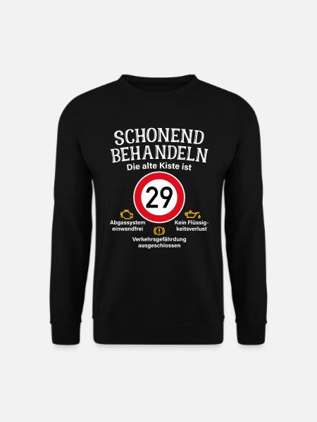 29. Geburtstag Schonend Behandeln 29 Alte Kiste 29 - Unisex Pullover - Schwarz