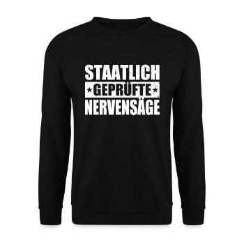 Staatlich Geprüfte Nervensäge Schwester Pubertät - Unisex Pullover - Schwarz - Vorne - Alina (178cm) & Michal (187cm)