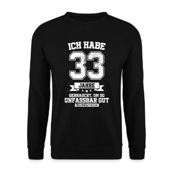 33. Geburtstag Geschenk Habe 33 Jahre Gebraucht - Unisex Pullover - Schwarz - Vorne - Alina (178cm) & Michal (187cm)
