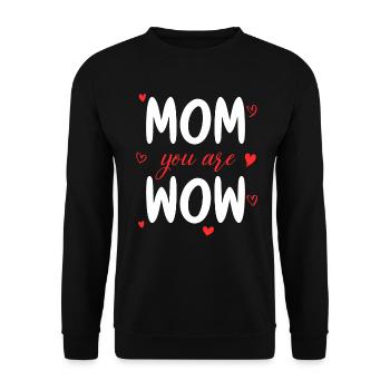 Maman tu es Wow Maman Tu es Wow Maman Fête des Mères - Sweat-shirt Unisexe - noir - Devant - Alina (178cm) & Michal (187cm)