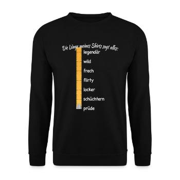 Party Länge Meines Shirts Sagt Alles Feiern JGA - Unisex Pullover - Schwarz - Vorne - Alina (178cm) & Michal (187cm)