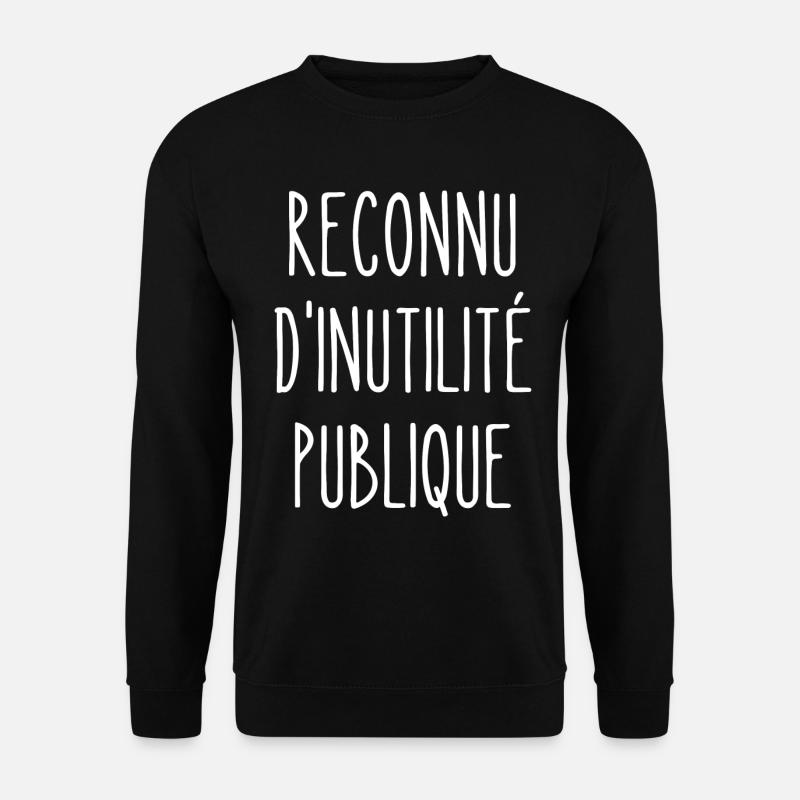 reconnu d'inutilité publique - Sweat-shirt Unisexe - noir