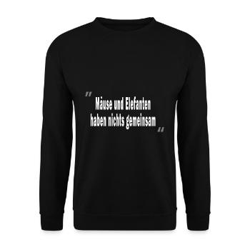 Mäuse und Elefanten haben nichts gemeinsam - Unisex Pullover - Schwarz - Vorne - Alina (178cm) & Michal (187cm)