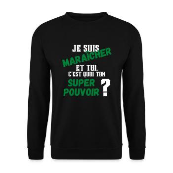 Je suis maraîcher et toi c'est quoi ton super ... - Sweat-shirt Unisexe - noir - Devant - Alina (178cm) & Michal (187cm)