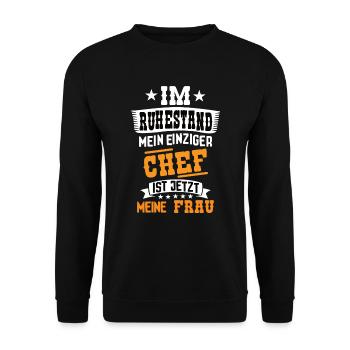 Im Ruhestand Mein Einziger Chef Ist Jetzt Meine Fr - Unisex Pullover - Schwarz - Vorne - Alina (178cm) & Michal (187cm)