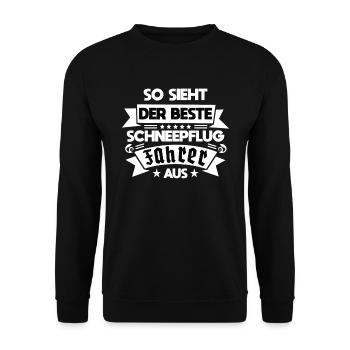 This is what the best snowplow driver looks like Fun - Unisex Sweatshirt - black - Front - Alina (178cm) & Michal (187cm)
