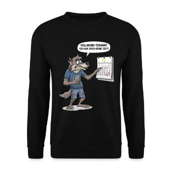 Vollmond-Termin? Ich hab doch keine Zeit ! - Unisex Pullover - Schwarz - Vorne - Alina (178cm) & Michal (187cm)