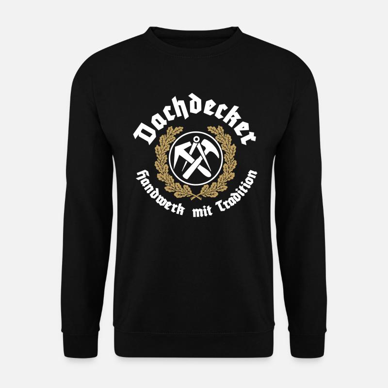 DACHDECKER Handwerk mit Tradition - Unisex Pullover - Schwarz