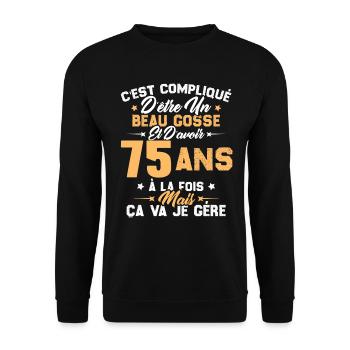 Cadeau d'anniversaire Beau gosse et d'avoir 75 ans - Sweat-shirt Unisexe - noir - Devant - Alina (178cm) & Michal (187cm)