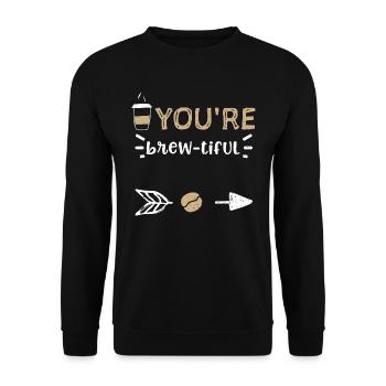 You're brew-tiful - Coffee - Unisex Sweatshirt - black - Front - Alina (178cm) & Michal (187cm)