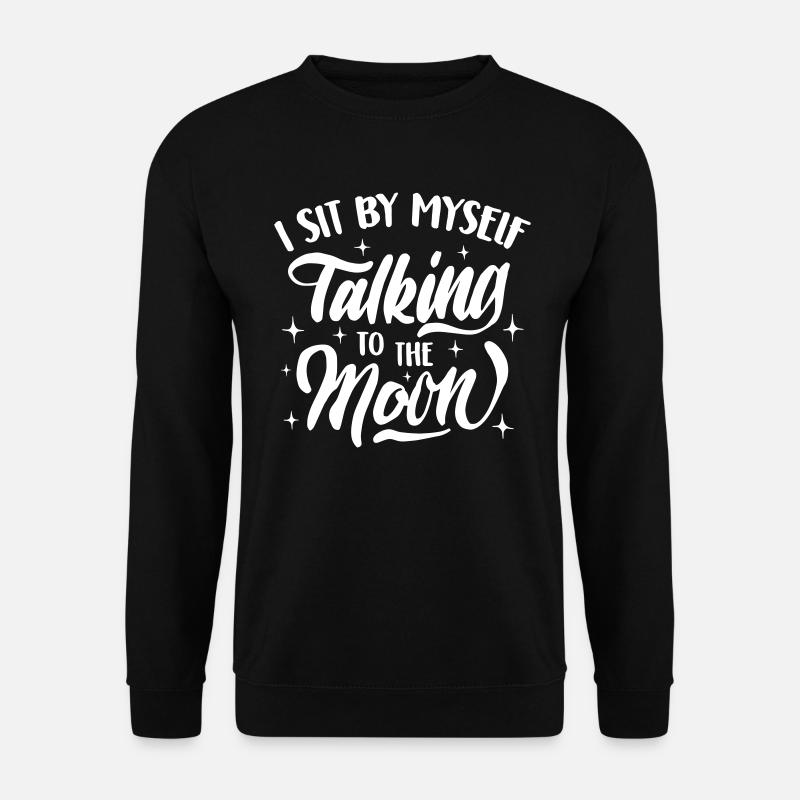 Talking to the Moon - Unisex Pullover - Schwarz