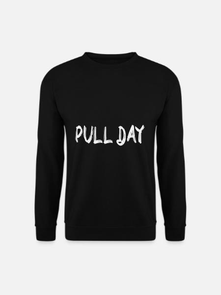 Pull day - Unisex Sweatshirt - black