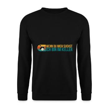 Wenn Du Mich Suchst Ich Bin Im Keller Schlagzeug - Unisex Pullover - Schwarz - Vorne - Alina (178cm) & Michal (187cm)