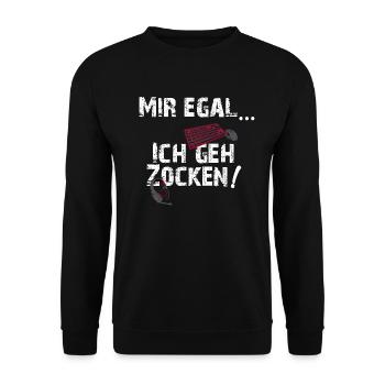 mir egal ich geh zocken gaming Humor - Unisex Pullover - Schwarz - Vorne - Alina (178cm) & Michal (187cm)