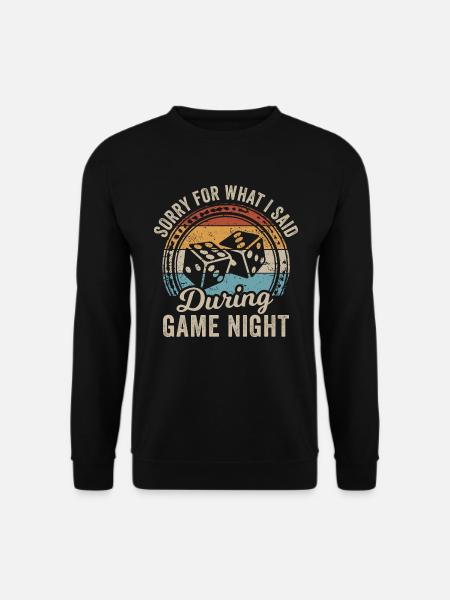 Tut mir leid für das, was ich während des Spieleabends gesagt habe - Unisex Pullover - Schwarz
