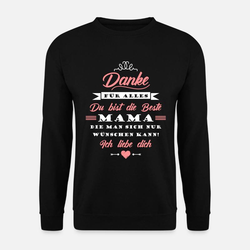 Danke Mama - Unisex Pullover - Schwarz
