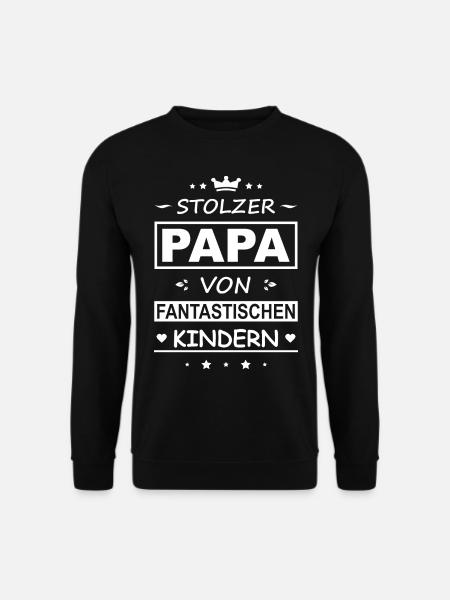 Fantastische Kinder - Papa / Shirt - Unisex Pullover - Schwarz