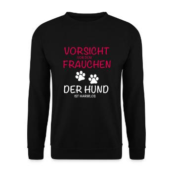Vorsicht Frauchen Hund - Unisex Pullover - Schwarz - Vorne - Alina (178cm) & Michal (187cm)