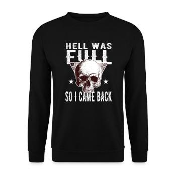 Skull - Hell was full, so I'm back - Unisex Sweatshirt - black - Front - Alina (178cm) & Michal (187cm)