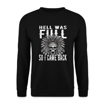 Skull - Hell was full, so I'm back - Unisex Sweatshirt - black - Front - Alina (178cm) & Michal (187cm)